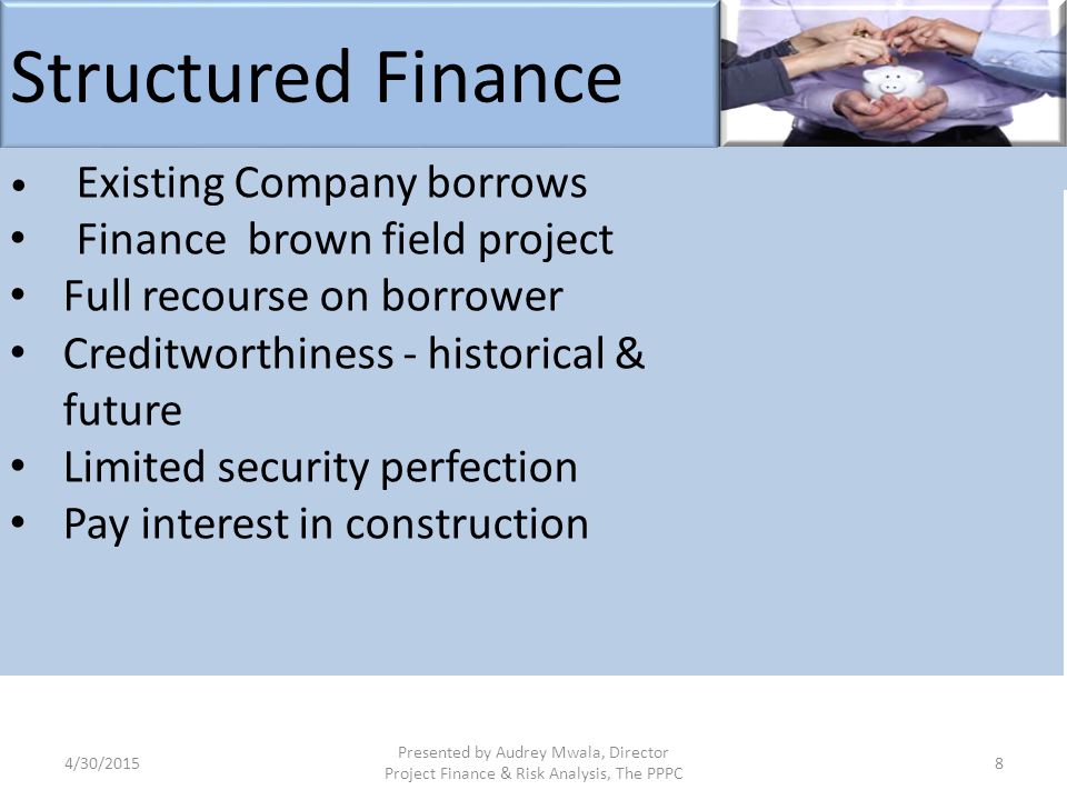 Structured Finance Existing Company borrows