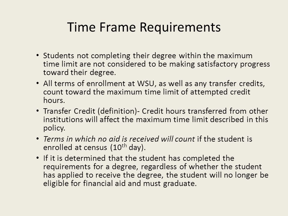 Time Frame Requirements