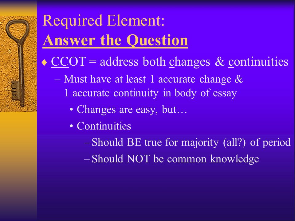 Required Element: Answer the Question