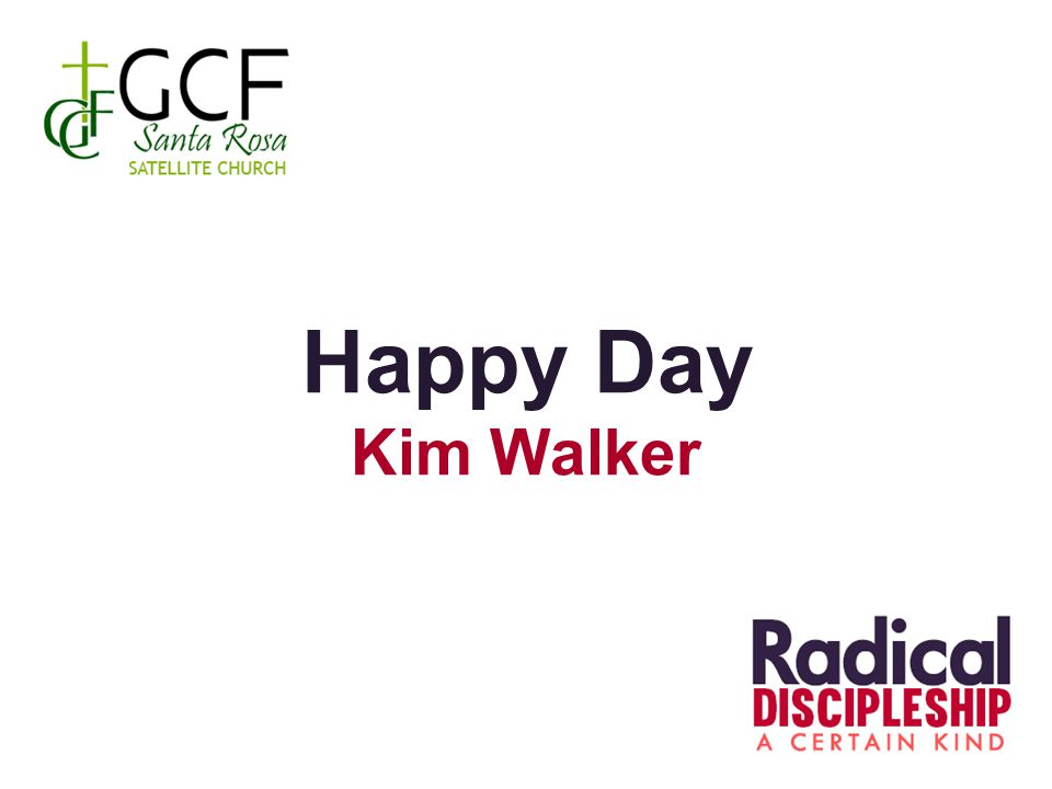 Happy Day Kim Walker