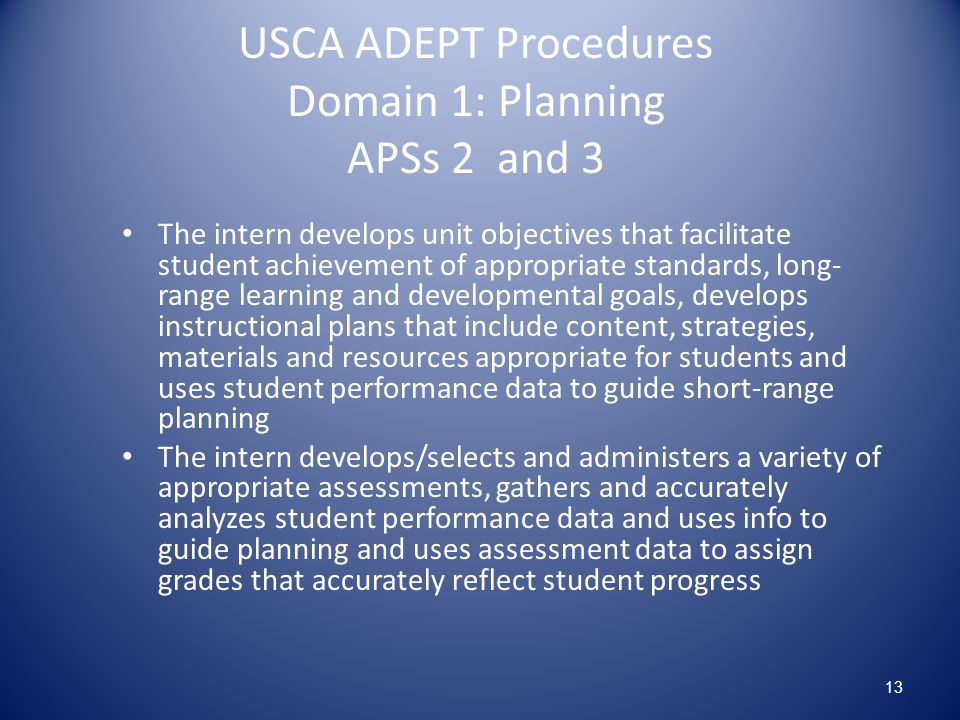 USCA ADEPT Procedures Domain 1: Planning APSs 2 and 3