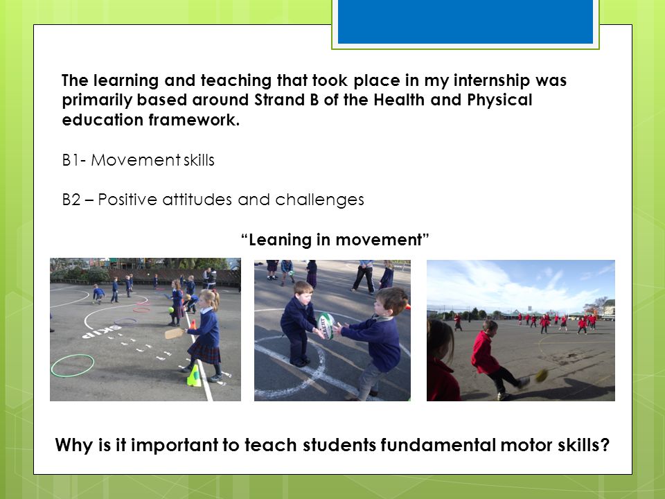 Why is it important to teach students fundamental motor skills