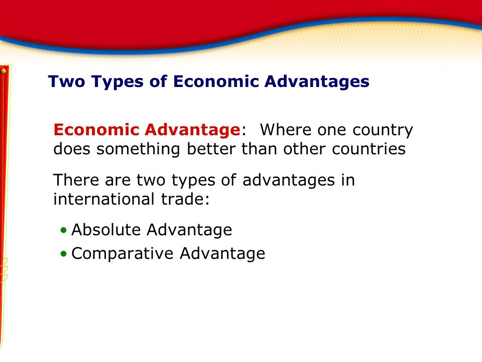 Two Types of Economic Advantages