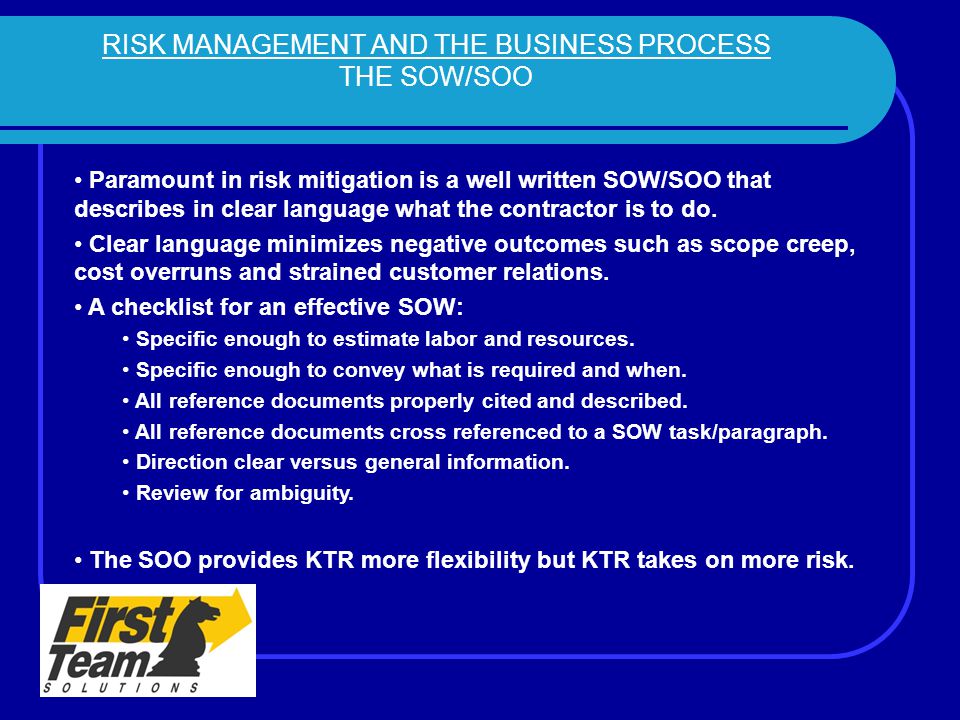 RISK MANAGEMENT AND THE BUSINESS PROCESS THE SOW/SOO
