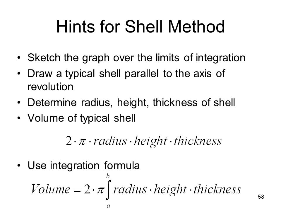 Hints for Shell Method Sketch the graph over the limits of integration