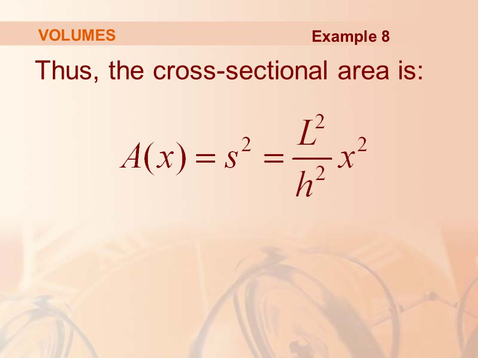 Thus, the cross-sectional area is: