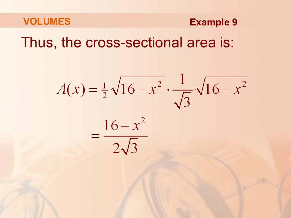 Thus, the cross-sectional area is: