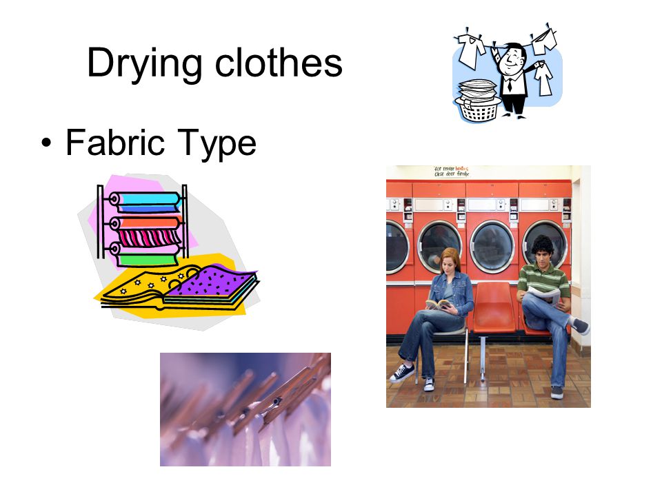 Drying clothes Fabric Type