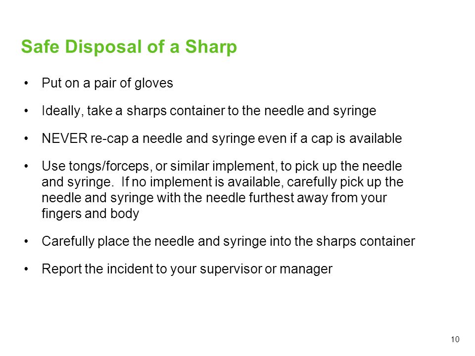 Safe Disposal of a Sharp