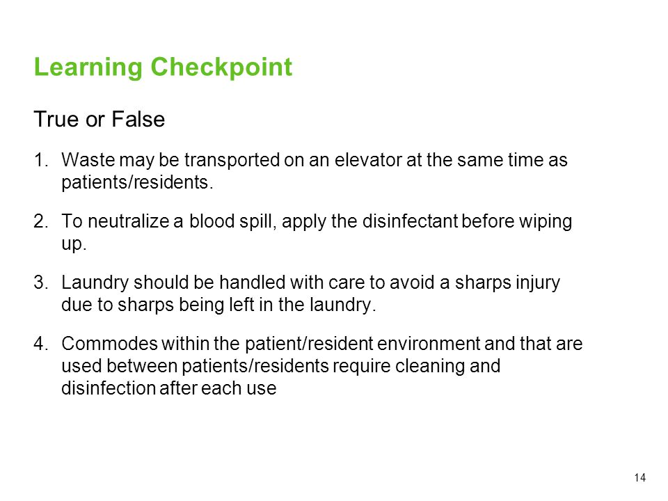 Learning Checkpoint True or False