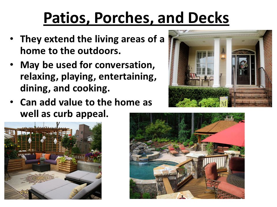 Patios, Porches, and Decks