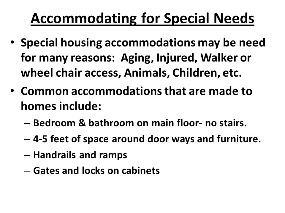 Accommodating for Special Needs