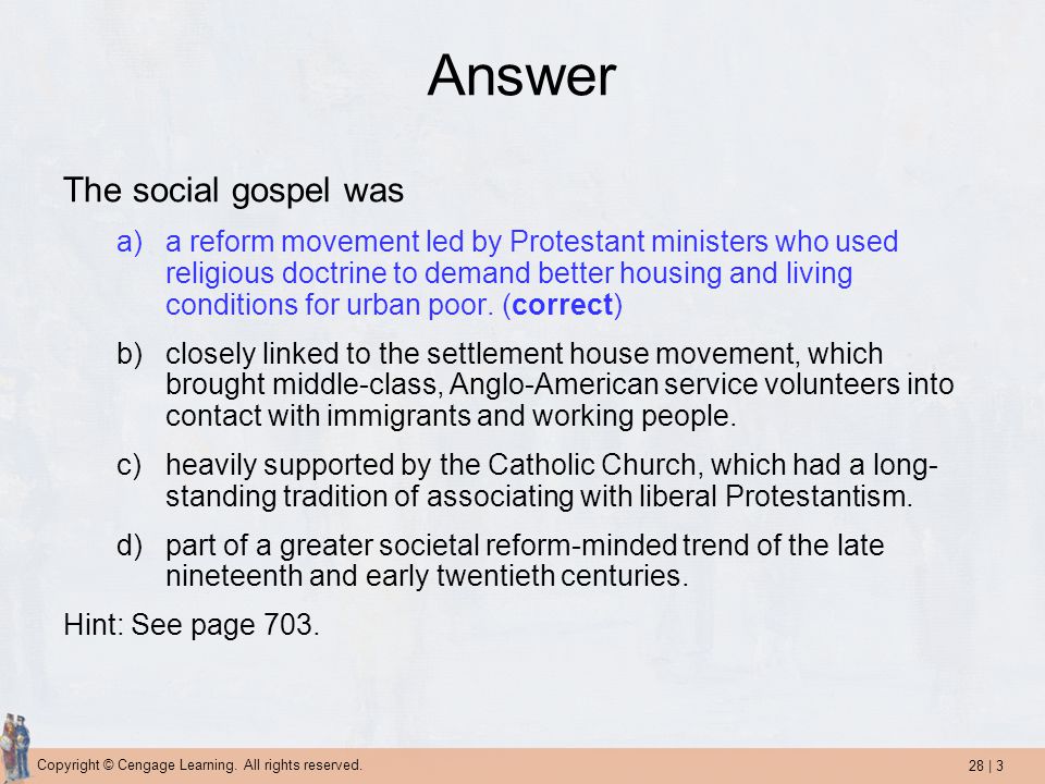Answer The social gospel was