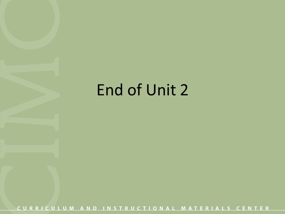 End of Unit 2