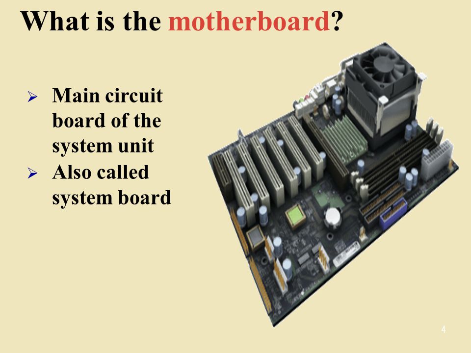 What is the motherboard