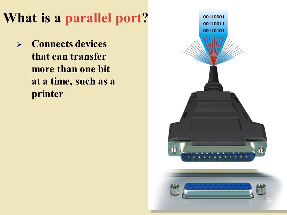 What is a parallel port.