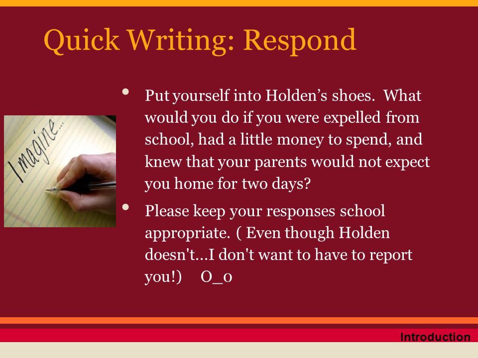 Quick Writing: Respond