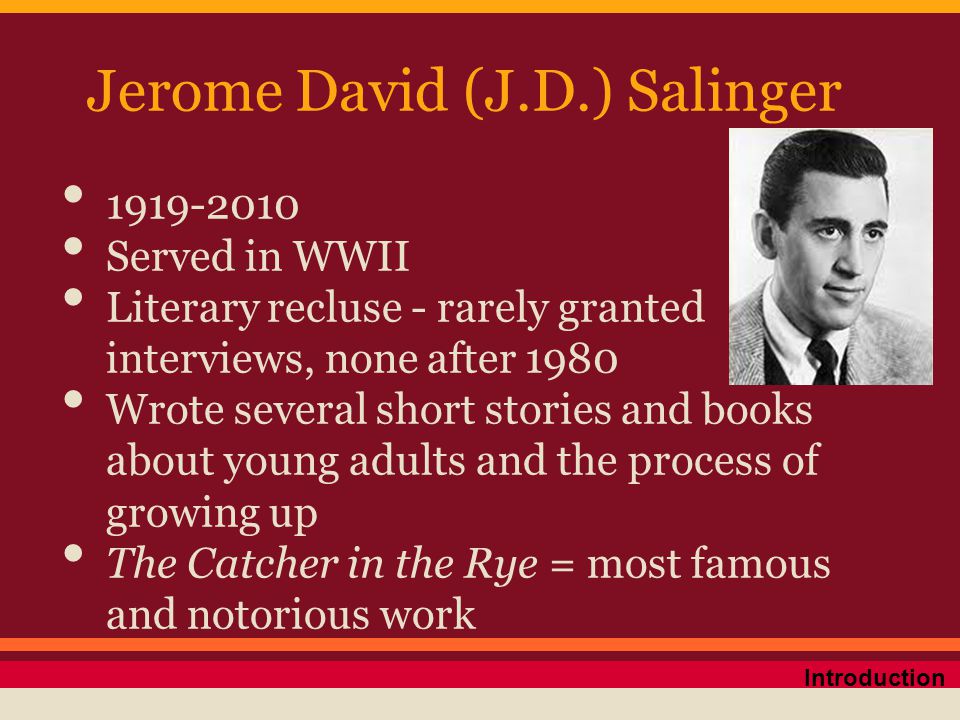 Jerome David (J.D.) Salinger