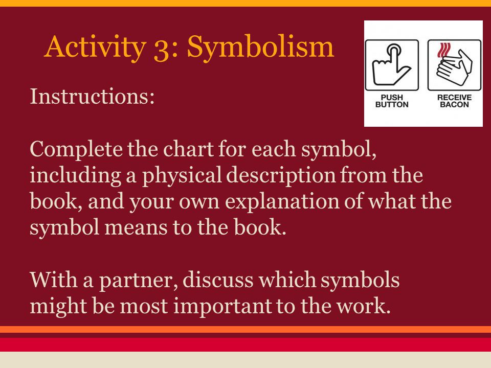 Activity 3: Symbolism Instructions: