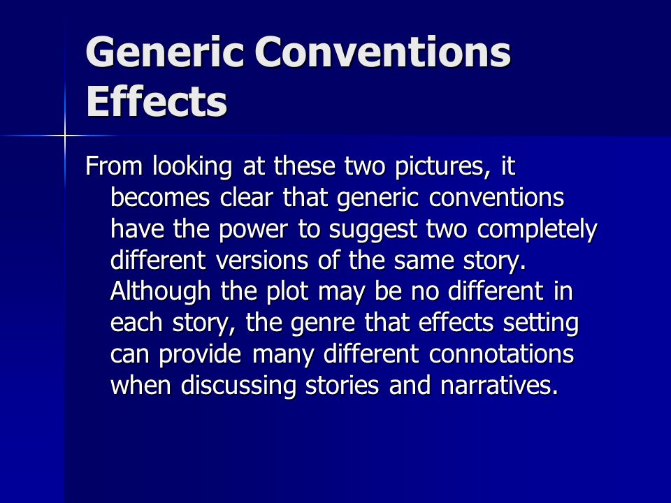 Generic Conventions Effects