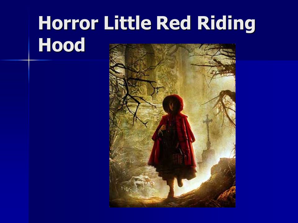 Horror Little Red Riding Hood