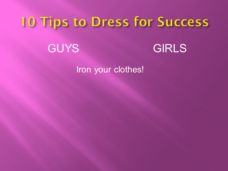 10 Tips to Dress for Success