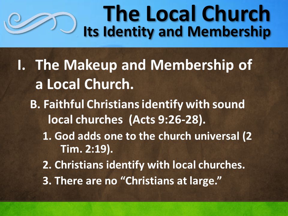 The Local Church Its Identity and Membership