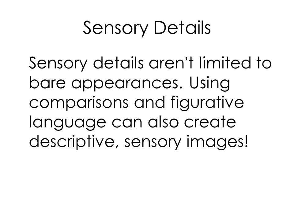 Sensory Details