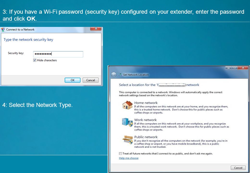 3: If you have a Wi-Fi password (security key) configured on your extender, enter the password and click OK.