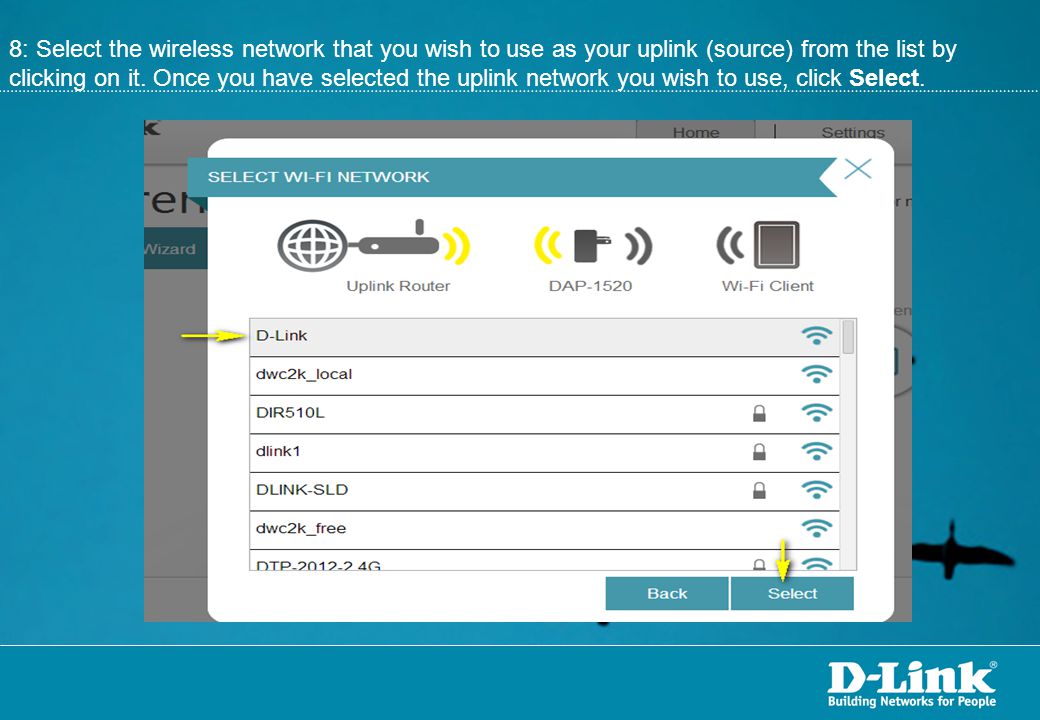 8: Select the wireless network that you wish to use as your uplink (source) from the list by clicking on it.
