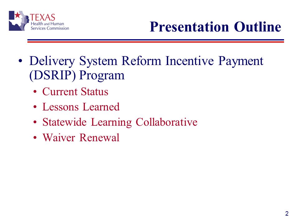 Texas Healthcare Transformation And Quality Improvement Program Waiver Ppt Video Online Download