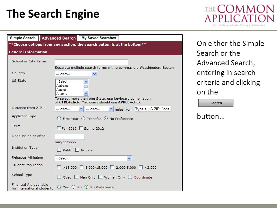 The Search Engine On either the Simple Search or the Advanced Search, entering in search criteria and clicking on the.