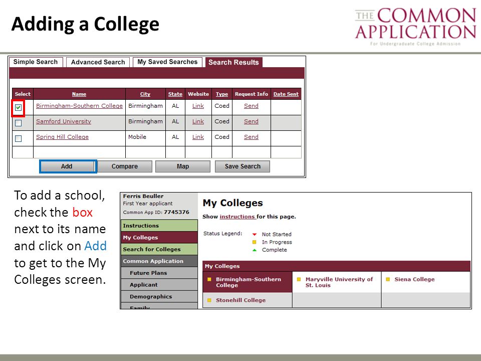 Adding a College To add a school, check the box next to its name and click on Add to get to the My Colleges screen.