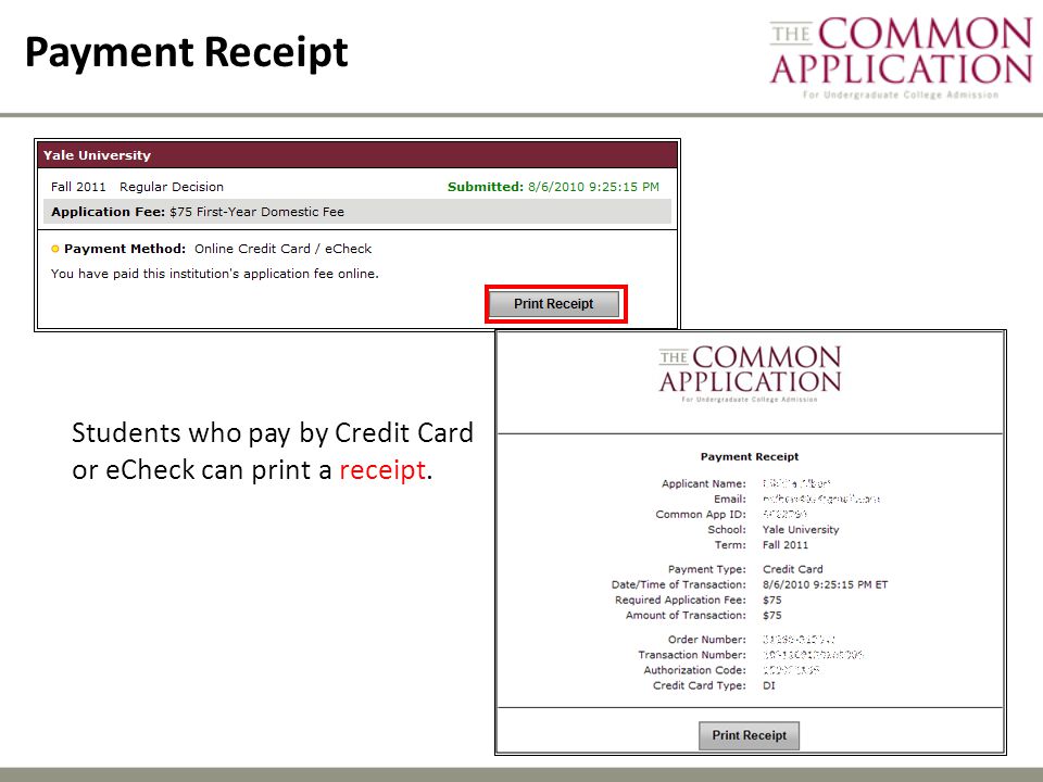 Payment Receipt Students who pay by Credit Card or eCheck can print a receipt.