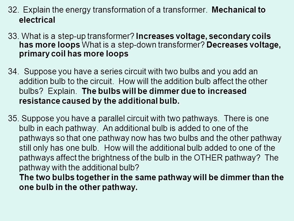 32. Explain the energy transformation of a transformer