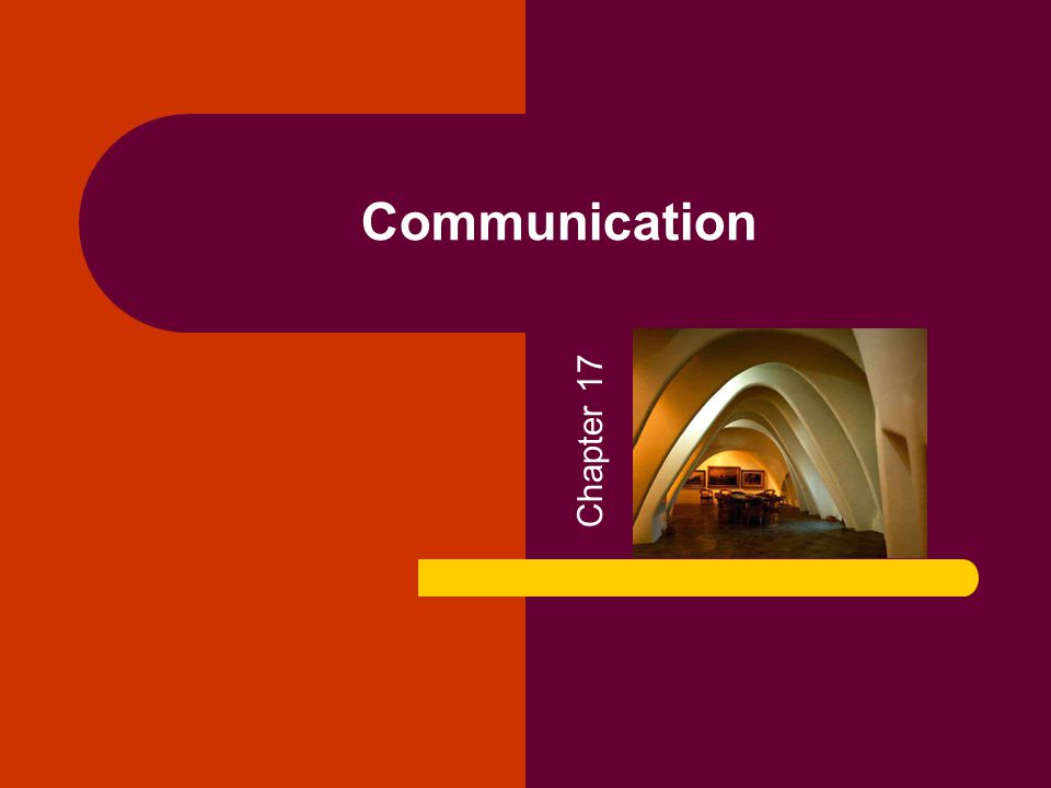 Communication Chapter 17