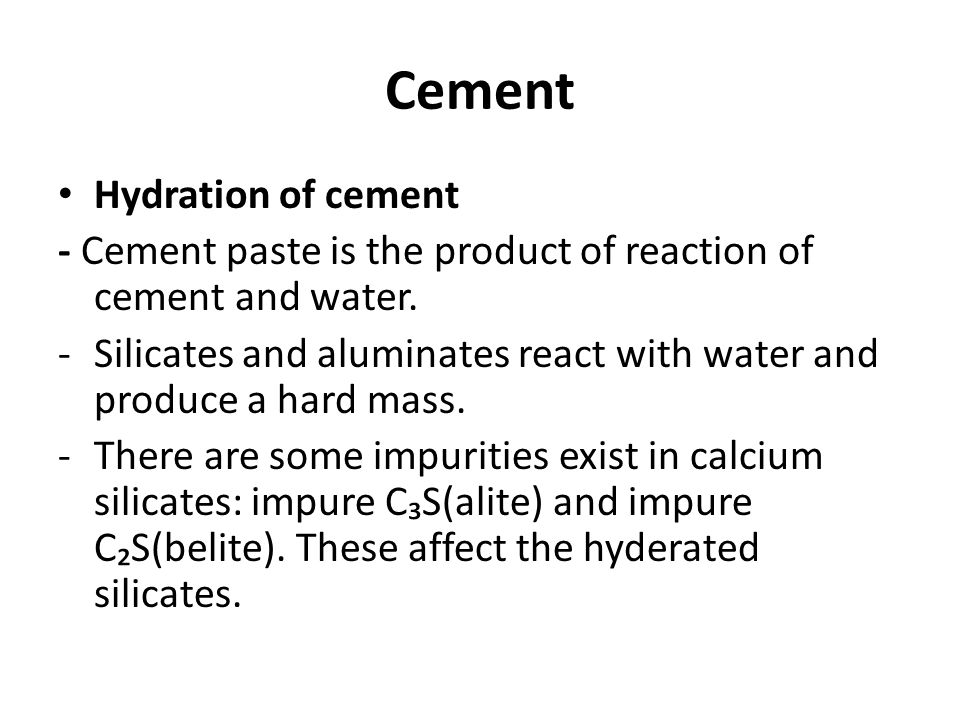 Cement Hydration of cement