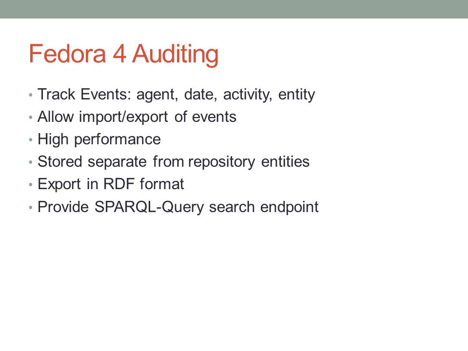 Fedora 4 Auditing Track Events: agent, date, activity, entity