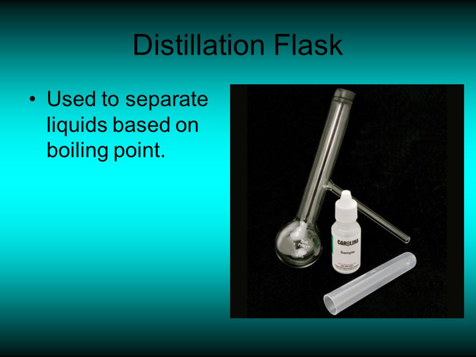 Distillation Flask Used to separate liquids based on boiling point.