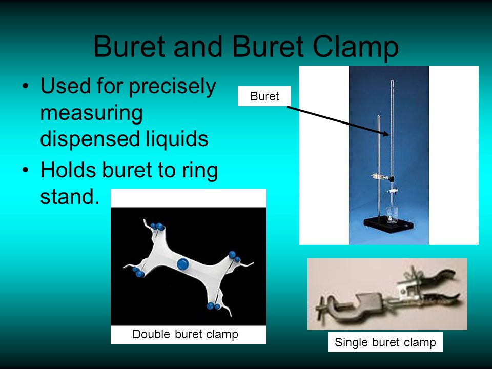 Buret and Buret Clamp Used for precisely measuring dispensed liquids