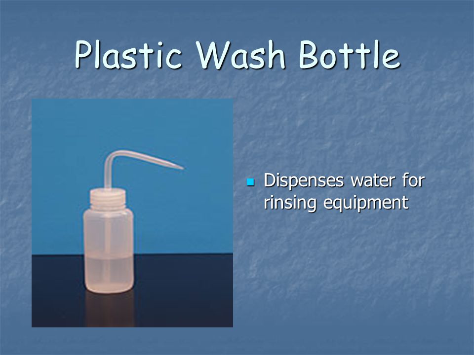 Plastic Wash Bottle Dispenses water for rinsing equipment