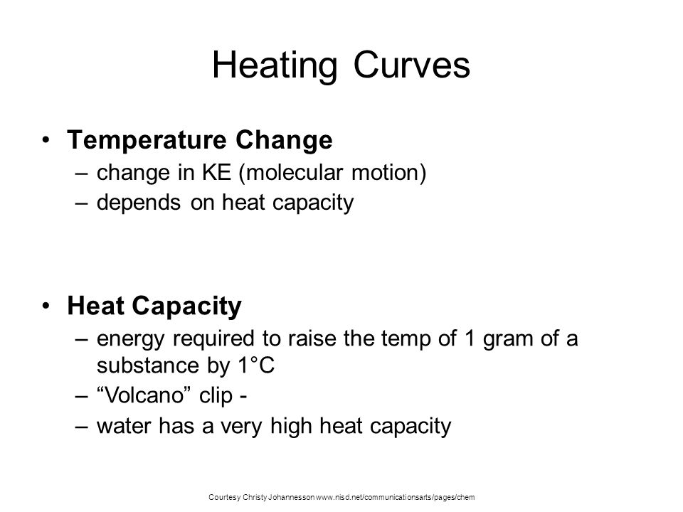 Heating Curves Temperature Change Heat Capacity