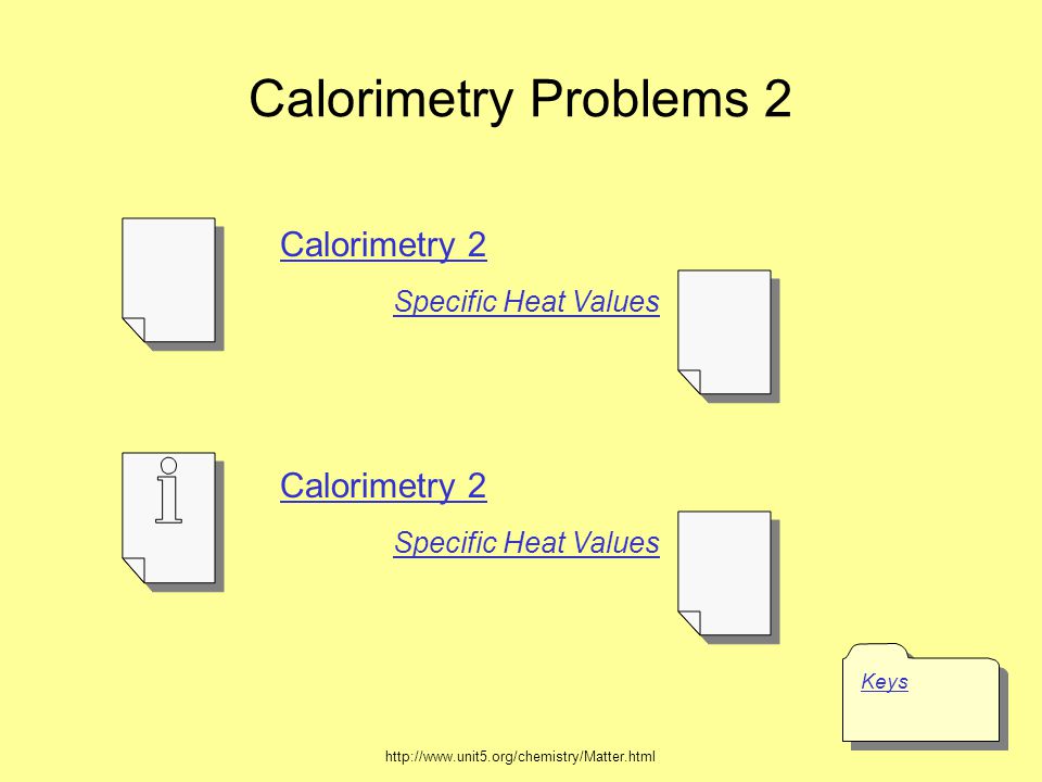 Calorimetry Problems 2 Calorimetry 2 Calorimetry 2