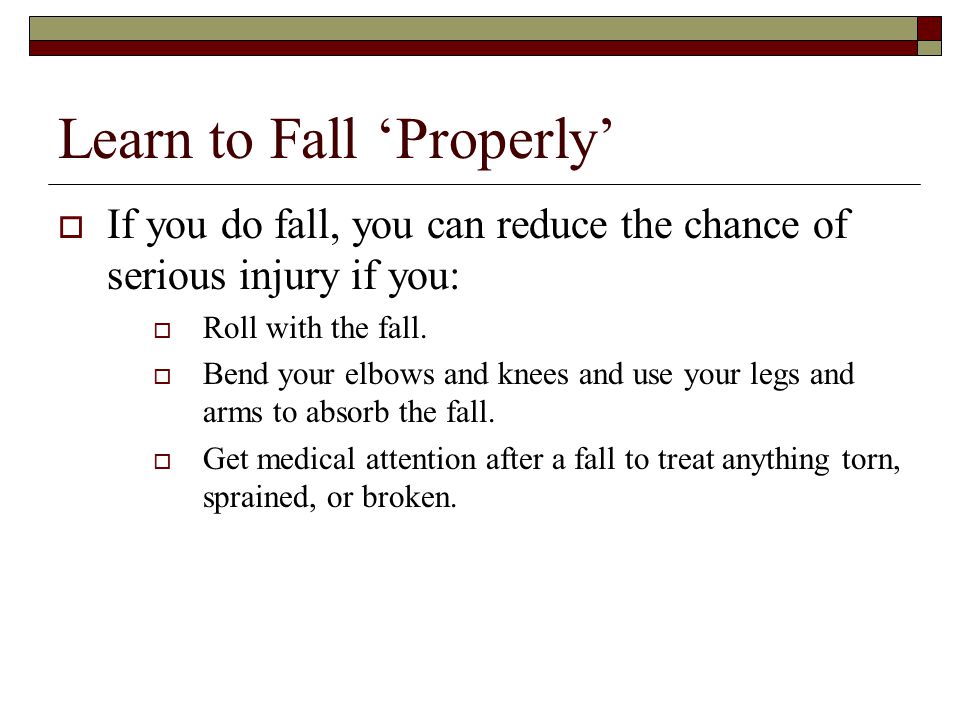 Learn to Fall ‘Properly’