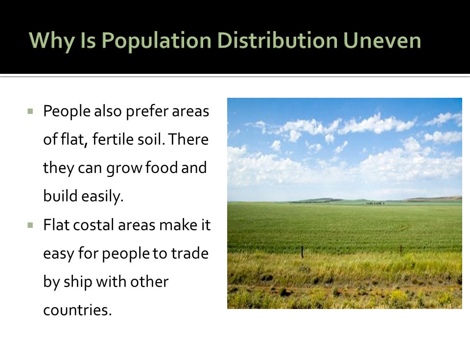 Why Is Population Distribution Uneven