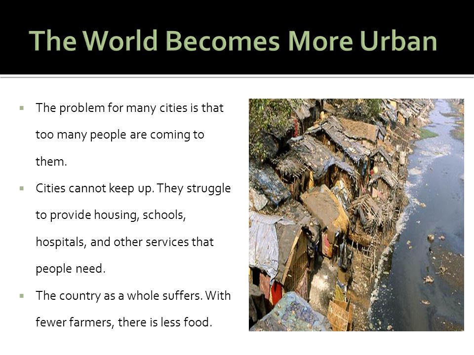 The World Becomes More Urban