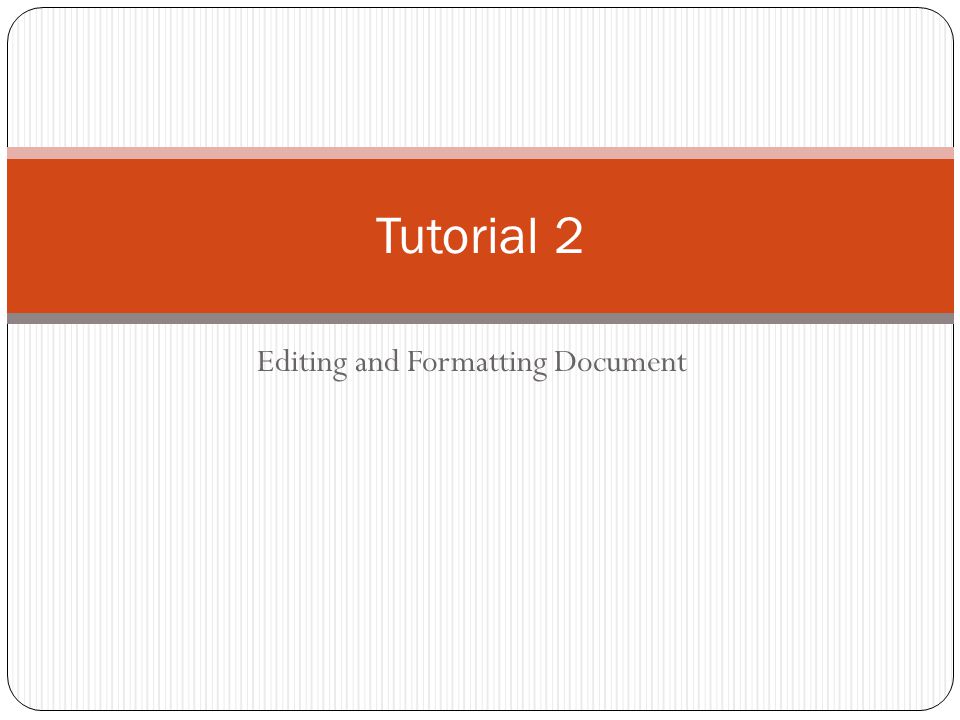 Editing and Formatting Document