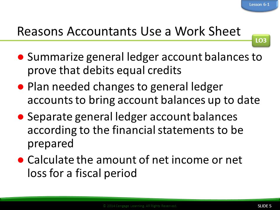 Reasons Accountants Use a Work Sheet
