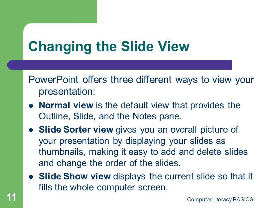 Changing the Slide View