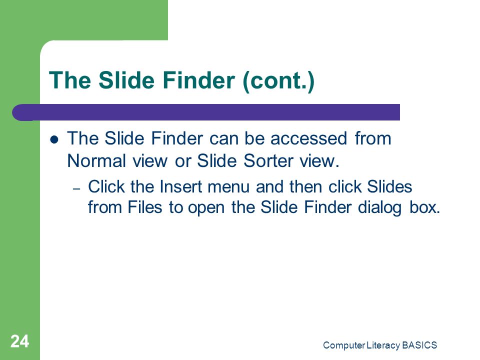 The Slide Finder (cont.)